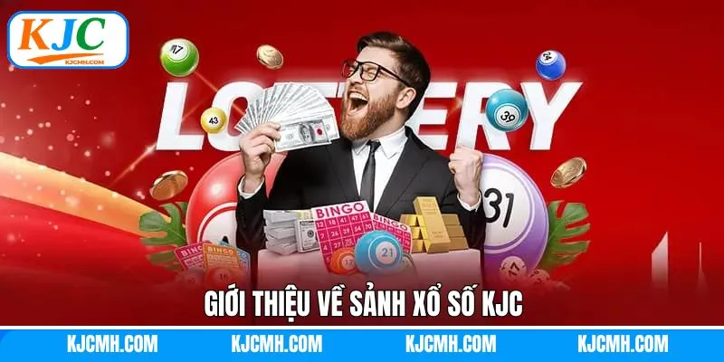 Vài nét về  sân chơi xổ số trực tuyến KJC